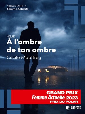 cover image of A l'Ombre de ton ombre--Prix du Polar Femme Actuelle 2023